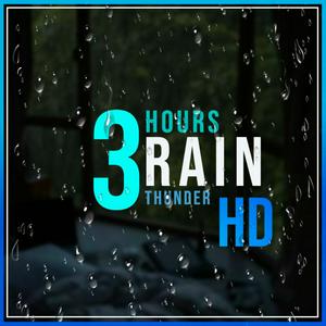 Luister naar 3 HOURS RAIN THUNDER | NIGHT RELAX | SLEEP in de app