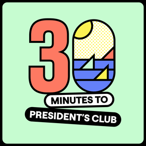 Luister naar 30 Minutes to President's Club | No-Nonsense Sales in de app