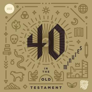 Luister naar 40 Minutes In The Old Testament in de app