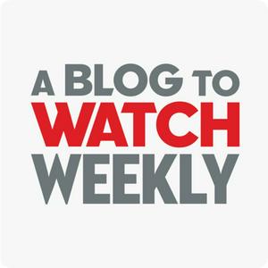 Luister naar A Blog To Watch Weekly in de app