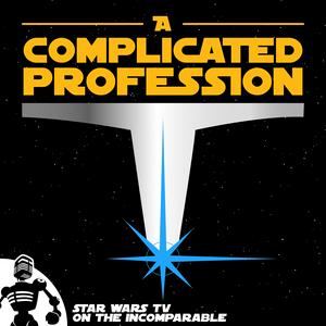 Luister naar A Complicated Profession: "Star Wars" on TV in de app