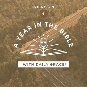 Luister naar A Year in the Bible with Daily Grace in de app