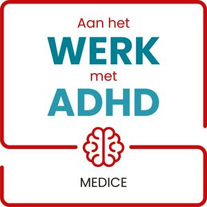 Luister naar Aan het werk met ADHD in de app