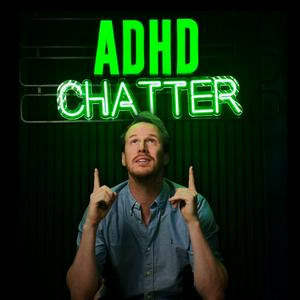 Luister naar ADHD Chatter in de app