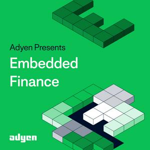 Adyen Presents: Embedded Finance