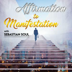 Luister naar Affirmation to Manifestation Podcast in de app