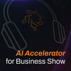 AI Accelerator for Business Show