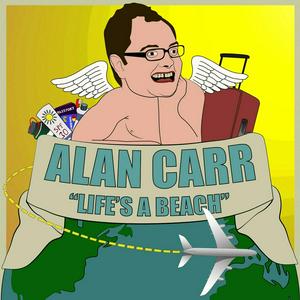 Luister naar Alan Carr's 'Life's a Beach' in de app