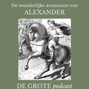 Luister naar Alexander de Grote in de app