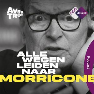 Luister naar Alle wegen leiden naar Morricone in de app