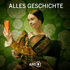 Luister naar Alles Geschichte - Der History-Podcast in de app