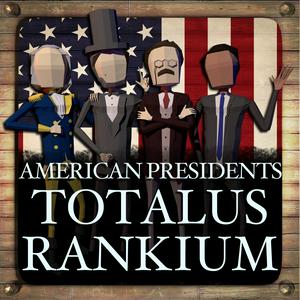 Luister naar American Presidents: Totalus Rankium in de app