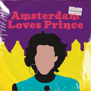 Luister naar Amsterdam Loves Prince Podcast in de app