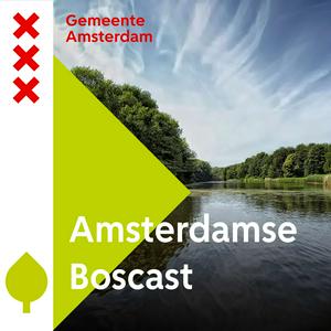 Luister naar Amsterdamse Boscast in de app