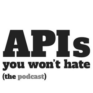 Luister naar APIs You Won't Hate in de app