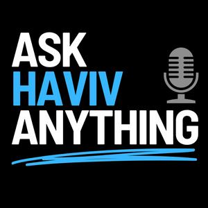 Luister naar Ask Haviv Anything in de app