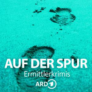 Luister naar Auf der Spur - Die ARD Ermittlerkrimis in de app