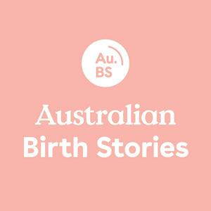 Luister naar Australian Birth Stories in de app