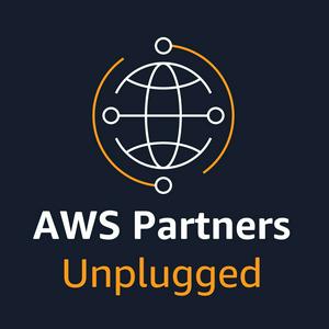 AWS Partners Unplugged