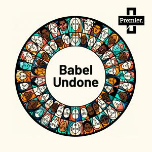 Luister naar Babel Undone in de app