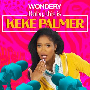 Luister naar Baby, This is Keke Palmer in de app