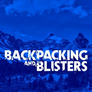 Luister naar Backpacking & Blisters: A Hiking, Backpacking, and Adventure Show in de app