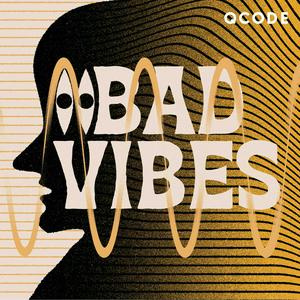 Luister naar Bad Vibes in de app