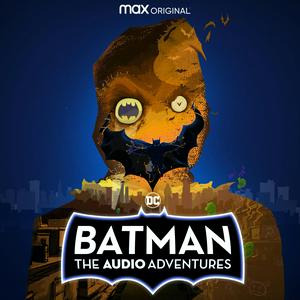 Luister naar Batman: The Audio Adventures in de app