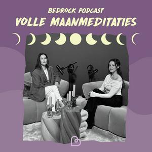 Luister naar BEDROCK TALKS – Volle Maan Meditaties in de app