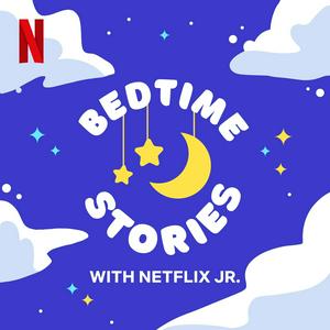 Luister naar Bedtime Stories with Netflix Jr. in de app