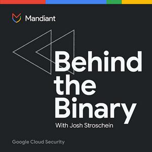 Luister naar Behind the Binary by Google Cloud Security in de app