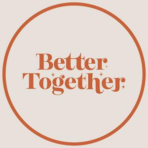 Luister naar Better Together Podcast in de app