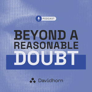 Beyond a Reasonable Doubt - podcast by Davidhorn