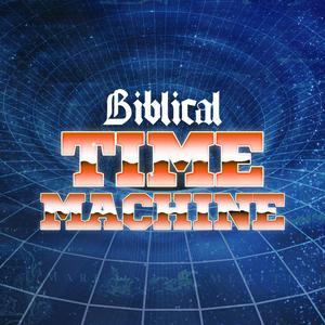 Luister naar Biblical Time Machine in de app