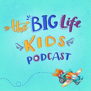 Luister naar Big Life Kids Podcast in de app