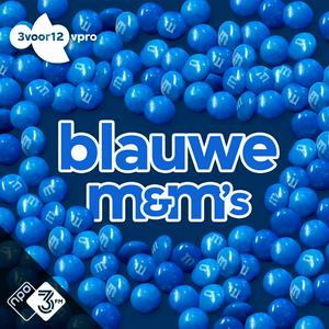 Luister naar Blauwe M&M's in de app