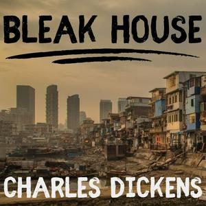 Luister naar Bleak House - Charles Dickens in de app