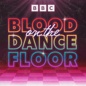 Luister naar Blood on the Dance Floor in de app