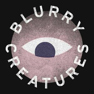 Luister naar Blurry Creatures in de app