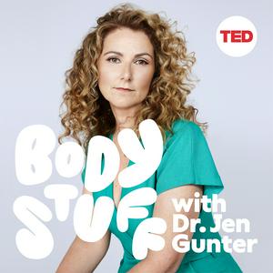 Luister naar Body Stuff with Dr. Jen Gunter in de app