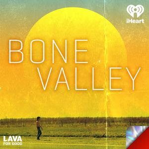 Luister naar Bone Valley in de app