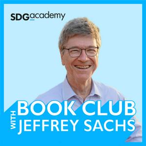 Luister naar Book Club with Jeffrey Sachs in de app