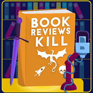 Luister naar Book Reviews Kill in de app