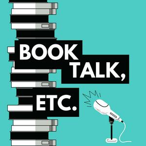 Luister naar Book Talk, etc. in de app