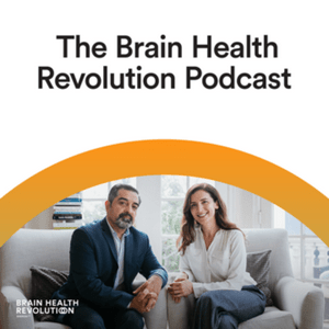 Luister naar The Brain Health Revolution Podcast in de app