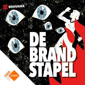 Luister naar De Brandstapel in de app