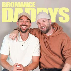 Bromance Daddys