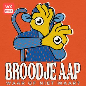 Luister naar Broodje Aap, waar of niet waar? in de app