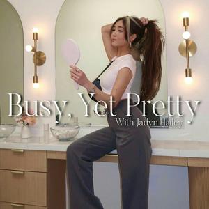 Busy, Yet Pretty