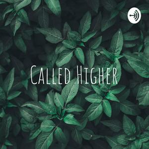Called Higher